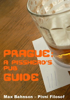 Prague: A Pisshead's Pub Guide