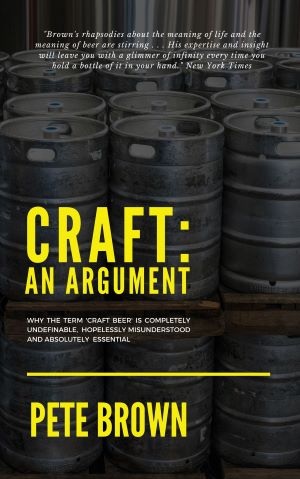 Craft: An Argument, by Pete Brown